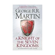 A Knight Of The Seven Kingdoms - George Martin