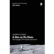 A Man on the Moon: The Voyages of the Apollo Astronauts