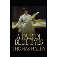 A Pair of Blue Eyes - Thomas Hardy