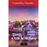 A Pickle For The Knowing-Platanus Publishing