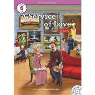 A Service of Love +CD eCR Level 6 - o`henry