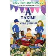 A Takımı ile Veda Şenliği-İz Sürücü Köpekler 10 - Gülten Dayıoğlu