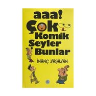 Aaa Çok Komik Şeyler Bunlar - İnanç Yaşayan