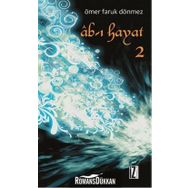 Ab-ı Hayat - Ömer Faruk Dönmez