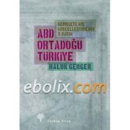 ABD, ORTADOĞU, TÜRKİYE - HALUK GERGER