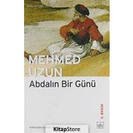 ABDALIN BIR GÜNÜ - MEHMED UZUN