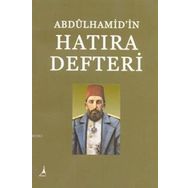 ABDÛLHAMID'IN HATIRA DEFTERI - ASAF ATALAY YILMAZ