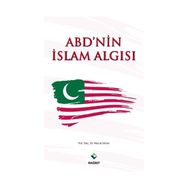 ABD’nin İslam Algısı - Murat Silinir
