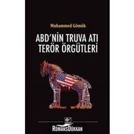 ABD’nin Truva Atı Terör Örgütleri - Muhammed Gömük