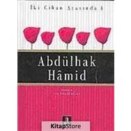 Abdülhak Hamid - İki Cihan Arasında 4 - İsa Kocakaplan