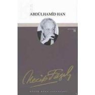 Abdülhamid Han Tiyatro Eserleri: 11 - Necip Fazıl Kısakürek
