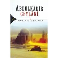 Abdülkadir Geylani - Mustafa Özdamar