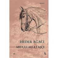 Abdullah Ataşçı - Heder Ağacı
