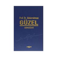 Abdurrahman Güzel Armağanı - Celal Demir Hayrettin Parlakyıldız