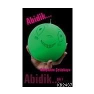 ABIDIK CILT 1 - BÜNYAMİN ÇETİNKAYA