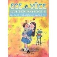 ABLALAR YARAMAZLIK YAPAR MI? ECE İLE YÜCE 11 - GÜLTEN DAYIOĞLU