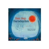 Abm Yayınevi Ben Hep Buradaydım