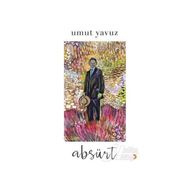 Absürt - Umut Yavuz