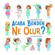 Acaba Benden Ne Olur ? - Gülşah Katırcıgil