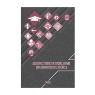 Academic Studies In Social, Human And Administrative Sciences - Kolektif