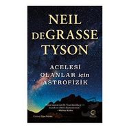 Acelesi Olanlar İçin Astrofizik-Neil deGrasse Tyson-Nova Kitap