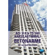 ACI 318 TS 500 Karşılaştırmalı Betonarme - Nobel Yayınevi