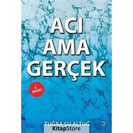 Acı Ama Gerçek - Tuğba Su Altuğ