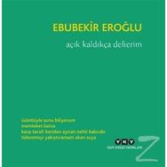 Açık Kaldıkça Defterim - Ebubekir Eroğlu