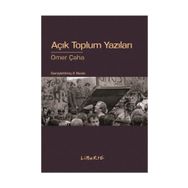 AÇIK TOPLUM YAZILARI - ÖMER ÇAHA