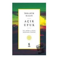 Açık Ufuk - İbrahim Kalın
