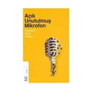 Açık Unutulmuş Mikrofon - Handan Acar Yıldız
