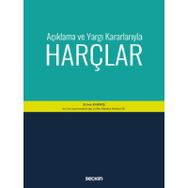 Açıklama ve Yargı Kararlarıyla Harçlar - Enver Karmış