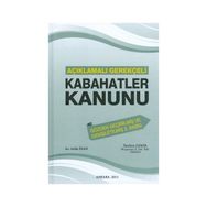 Açıklamalı Gerekçeli Kabahatler Kanunu - Atilla İnan İbrahim Demir