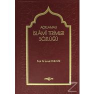 Açıklamalı İslami Terimler Sözlüğü - İsmail Parlatır