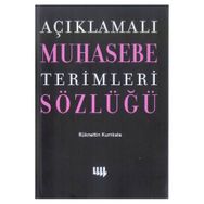AÇIKLAMALI MUHASEBE TERIMLERI SÖZLÜĞÜ - RÜKNETTİN KUMKALE
