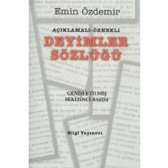 Açıklamalı - Örnekli Deyimler Sözlüğü - Emin Özdemir