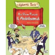 Acil Durum Padişahı 2. Abdülhamid - Behice Tezçakar