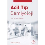 Acil Tıp Semiyoloji - Asım Kalkan