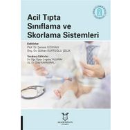 Acil Tıpta Sınıflama Ve Skorlama Sistemleri - Şervan Gökhan