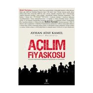 AÇILIM FIYASKOSU AÇILIM POLİTİKALARI ÜZERİNE ELEŞTİRİLER VE ÖNERİLER - AYHAN ATAY KAMEL