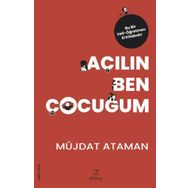Açılın Ben Çocuğum - Müjdat Ataman