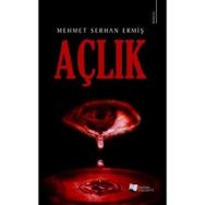 Açlık - Mehmet Serhan Ermiş - Karina Yayınevi