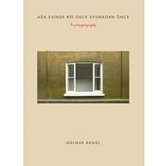 Ada Evinde Bir Gece Uyumadan Önce - Psychogeography - Gölnur Akgül