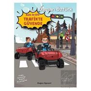 Ada ile Efe Trafikte Güvende - Osman Öztürk