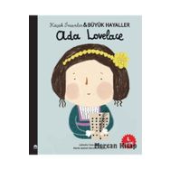 Ada Lovelace - Küçük İnsanlar Büyük Hayaller Maria Isabel Sanchez Vegara