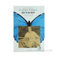 ADA YA DA ARZU BIR AILE TARİHÇESİ - VLADIMIR NABOKOV