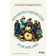 Adabımuaşeretin Zararları - Hagop Baronyan