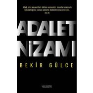 Adalet Nizamı - Bekir Gülce