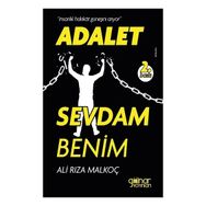 Adalet Sevdam Benim İnsanlık, Hakikat Güneşini Arıyor Gülnar Yayınları