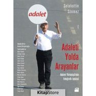 Adaleti Yolda Arayanlar - Selahattin Sönmez
